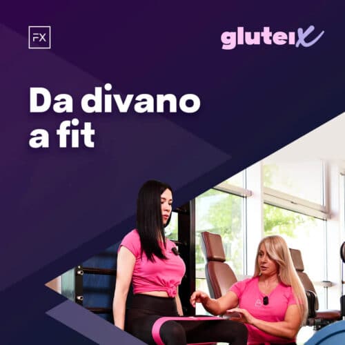 glutei X – da divano a fit – prodotto