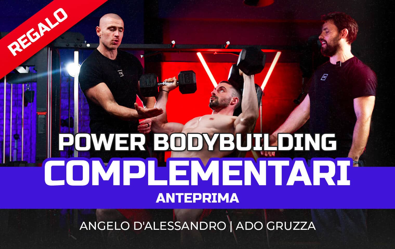 Power Bodybuilding Complementari – Speciale Anteprima