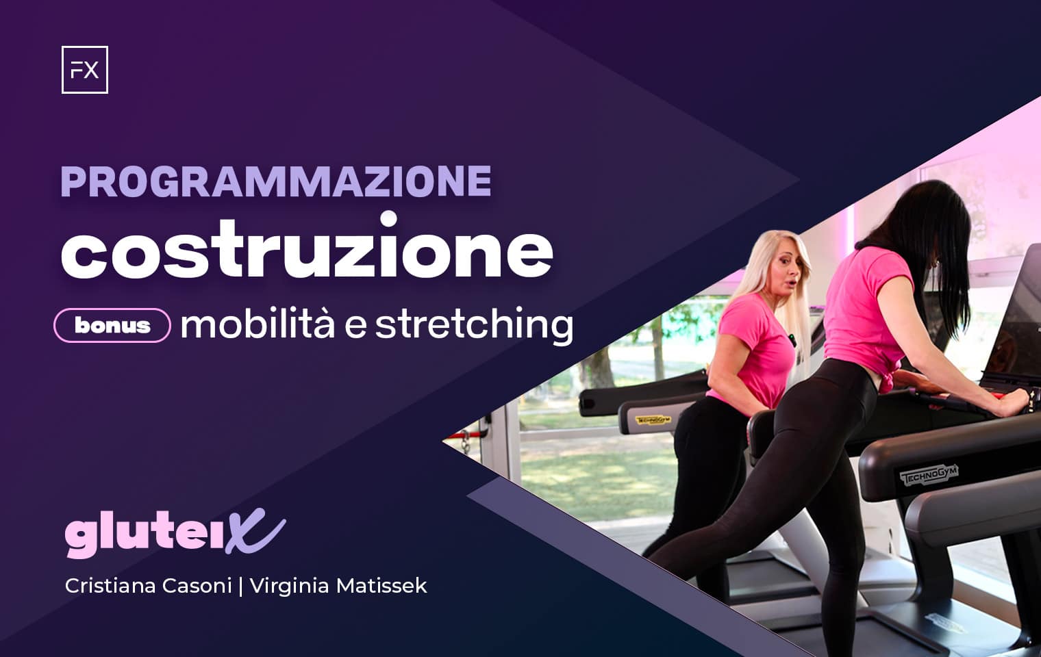 Programmazione GLUTEI X – Costruzione by Cristiana Casoni e Virginia Matissek
