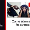 advanced peak nutrition - come eliminare lo stress