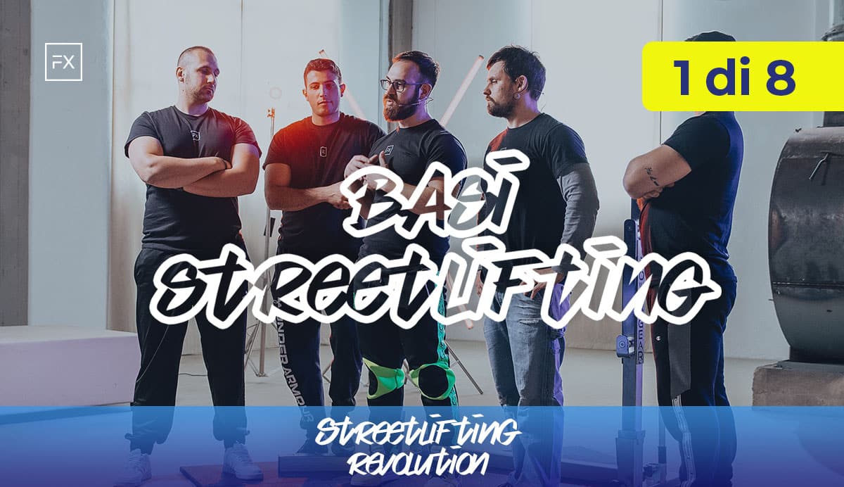 Le Basi dello Streetlifting by Streetlifting Italia e Ado Gruzza