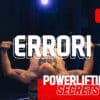 powerlifting secrets - errori